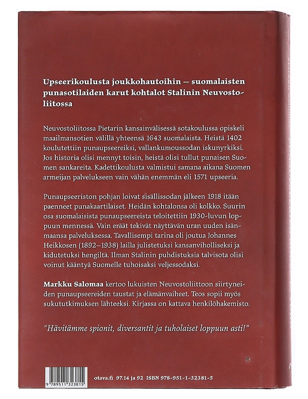 Punaupseerien nousu ja tuho - Markku Salomaa - Elämäkerrat ja muistelmat - 10105600844 - 1