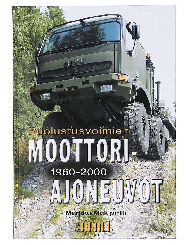 Puolustusvoimien moottoriajoneuvot / 1960-2000 - Mäkipirtti, Markku - Tietokirjat ja oppaat - 10105600875 - 0