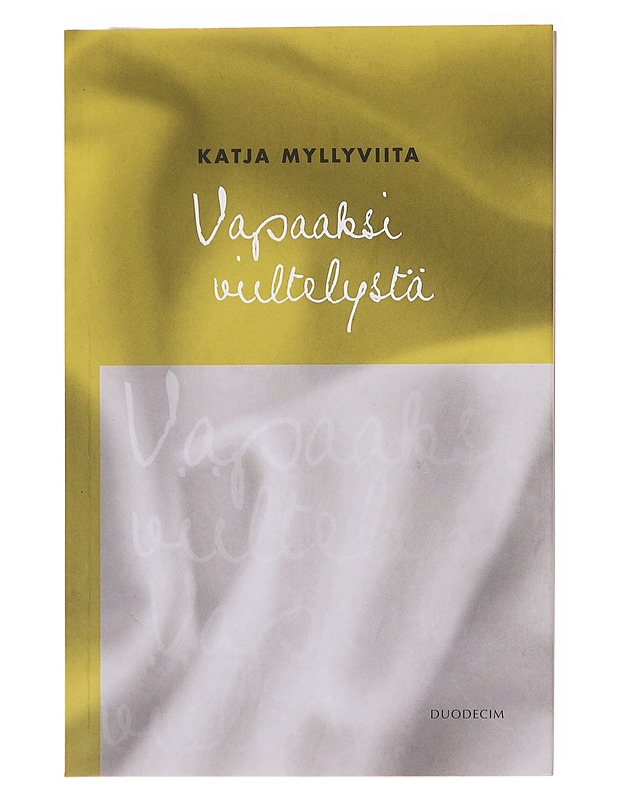 Vapaaksi viiltelystä - Myllyviita, Katja - Nuorten kirjat - 10105600888 - 0