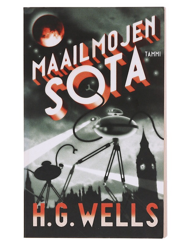 Maailmojen sota - Wells, H. G. - Romaanit ja novellit - 10105600935 - 0