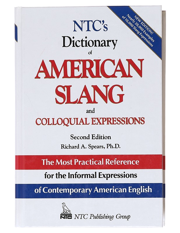 NTC's dictionary of American slang -  Spears, Richard A. - Tietokirjat ja oppaat - 10105600943 - 0
