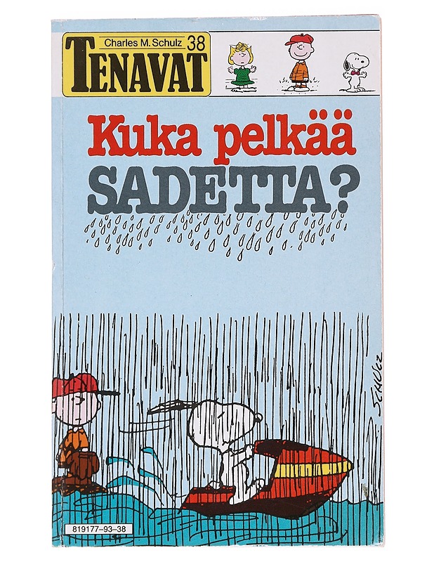 Kuka pelkää sadetta? - Charles M. Schulz - Sarjakuvat - 10105600946 - 0