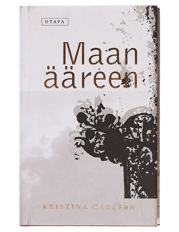 Maan ääreen - Kristina Carlson - Kaunokirjallisuus - 10105600959 - 0
