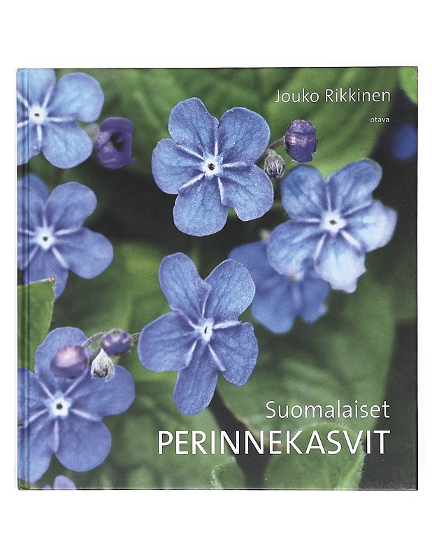 Suomalaiset perinnekasvit - Rikkinen, Jouko  - Tietokirjat ja oppaat - 10105600986 - 0