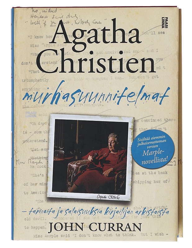 Agatha Christien murhasuunnitelmat / tarinoita ja salaisuuksia kirjailijan arkistoista - Curran, John - Elämäkerrat ja muistelmat - 10105600990 - 0
