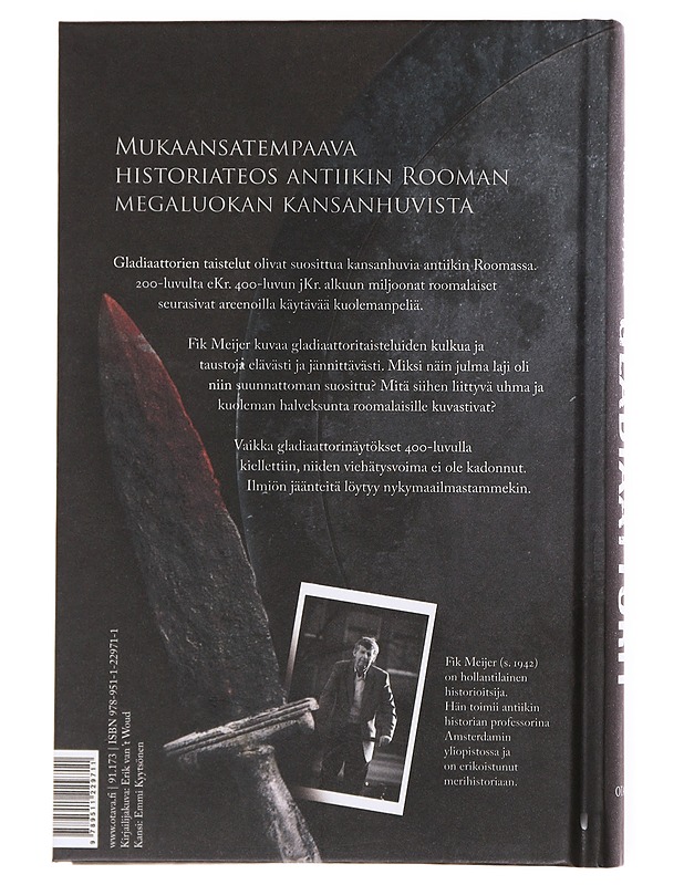 Gladiaattorit / taistelijat kuoleman areenoilla - Meijer, Fik - Historiakirjat - 10105601004 - 1