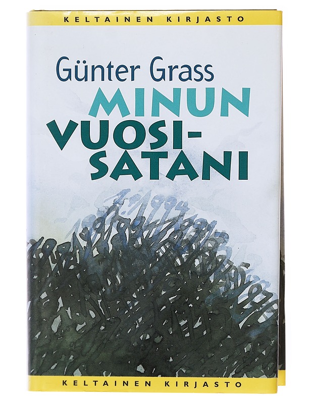 Minun vuosisatani - Grass, Günter - Historiakirjat - 10105601028 - 0