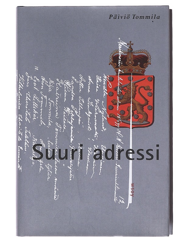 Suuri adressi - Päiviö Tommila - Historiakirjat - 10105601032 - 0
