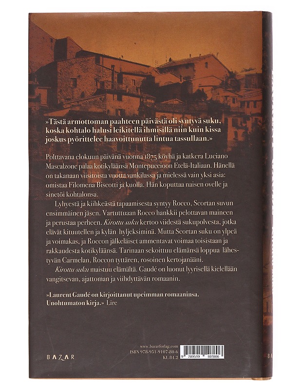 Kirottu suku - Laurent Gaudé - Romaanit ja novellit - 10105601039 - 1