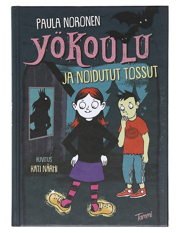 Yökoulu ja noidutut tossut - Noronen, Paula - Lastenkirjat - 10105601051 - 0