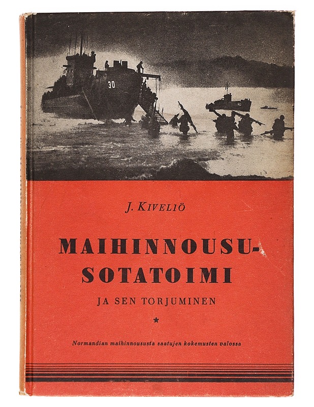 Maihinnoususotatoimi - J. Kiveliö - Historiakirjat - 10105601045 - 0