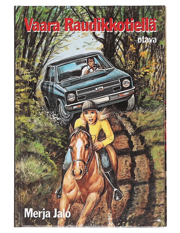 Vaara Raudikkotiellä - Merja Jalo - Romaanit ja novellit - 10105601052 - 0