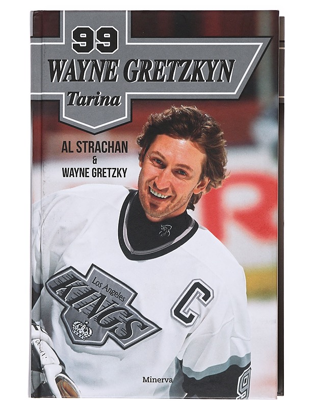 99 Wayne Gretzkyn tarina - Al Strachan - Elämäkerrat ja muistelmat - 10105601059 - 0