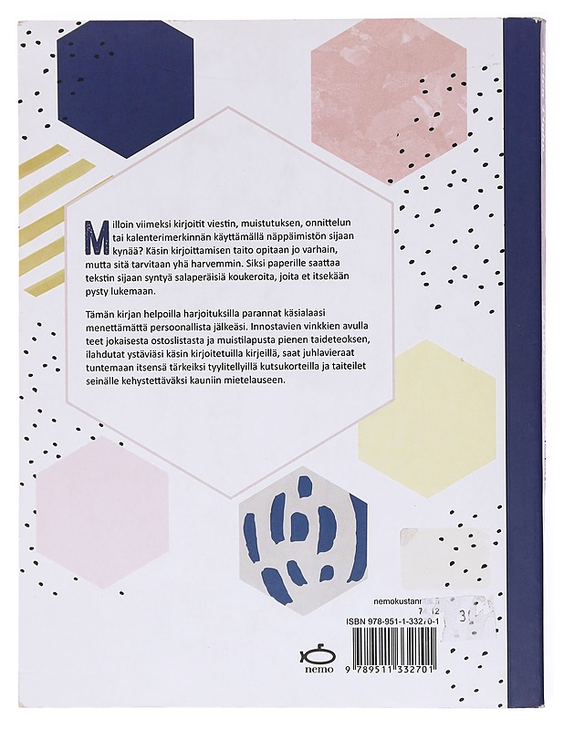 Kaunis käsiala / harjoituksia ja vinkkejä käsin kirjoittamiseen - Tighe, Erica - Tietokirjat ja oppaat - 10105601073 - 1