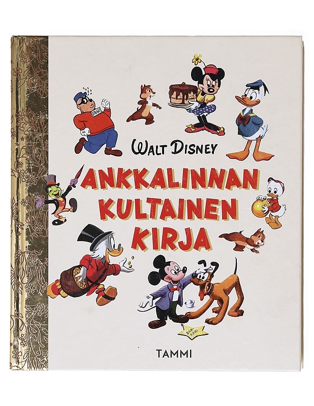 Ankkalinnan kultainen kirja - Kurenniemi, Marjatta - Lastenkirjat - 10105601080 - 0