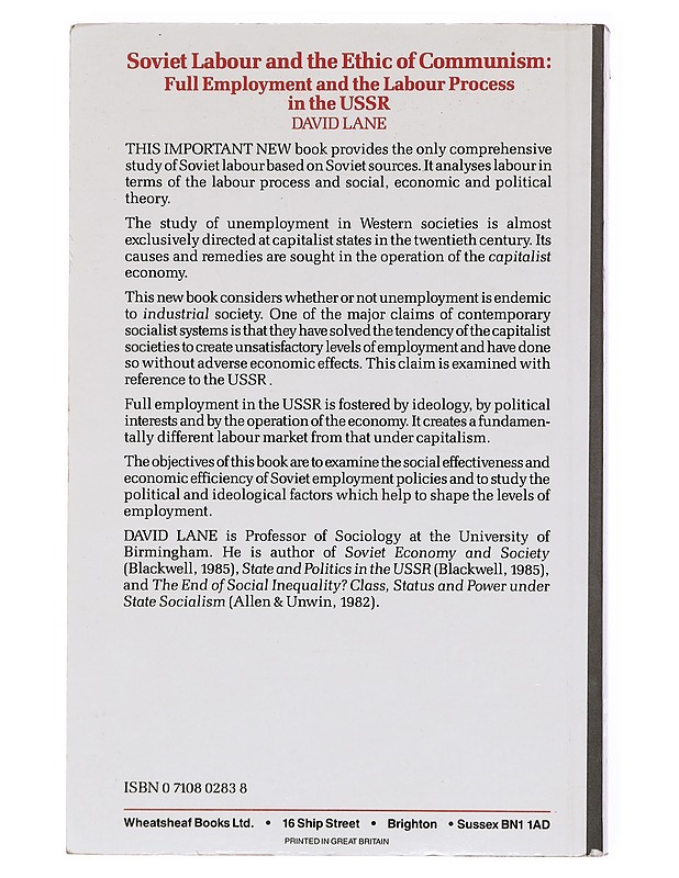 Soviet labour and the ethic of communism : Full employment and the labour process in the USSR - David Lane - Tietokirjat ja oppaat - 10105601106 - 1