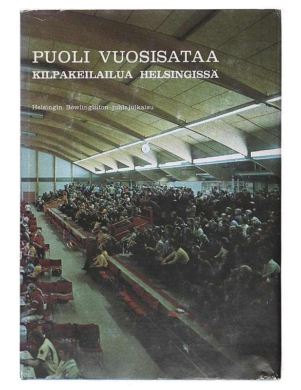 Puoli vuosisataa kilpakeilailua Helsingissä - Sulo Kolkka - Harrastekirjat - 10105601141 - 0