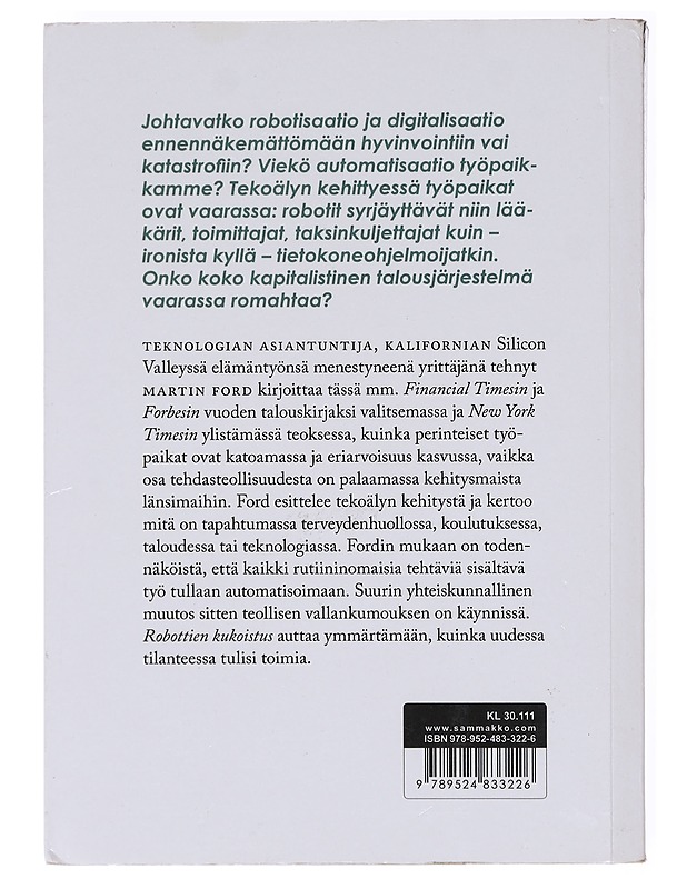 Robottien kukoistus : teknologia ja massatyöttömyyden uhka - Ford, Martin - Tietokirjat ja oppaat - 10105601149 - 1