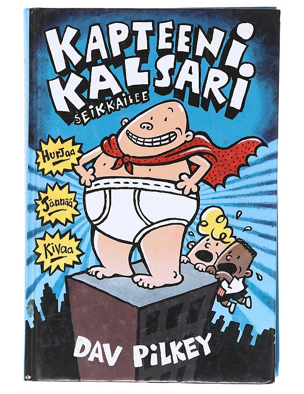 Kapteeni Kalsari seikkailee - Pilkey, Dav - Lastenkirjat - 10105601155 - 0