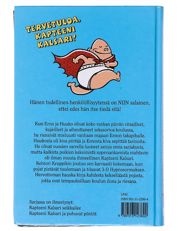 Kapteeni Kalsari seikkailee - Pilkey, Dav - Lastenkirjat - 10105601155 - 1