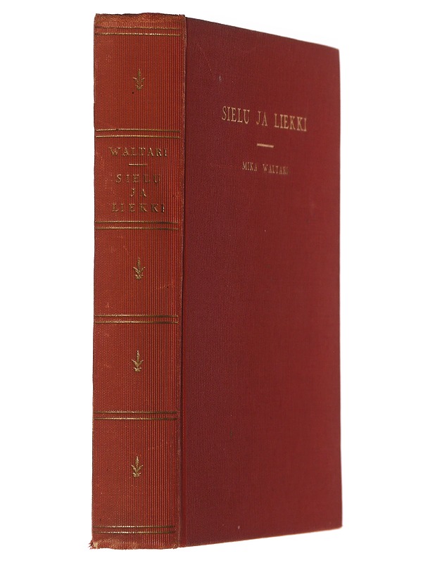 Sielu ja liekki - Mika Waltari - Romaanit ja novellit - 10105601173 - 1