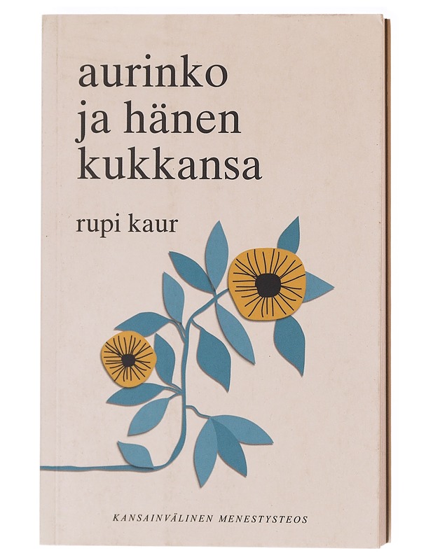 Aurinko ja hänen kukkansa - Rupi Kaur - Runot ja näytelmät - 10105601175 - 0