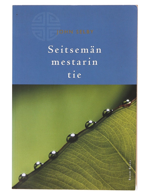 Seitsemän mestarin tie - Selby, John - Tietokirjat ja oppaat - 10105601199 - 0