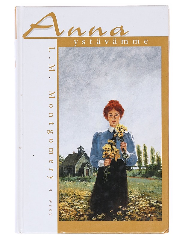 Anna ystävämme - Montgomery, L. M. 1874-1942 - Lastenkirjat - 10105601201 - 0