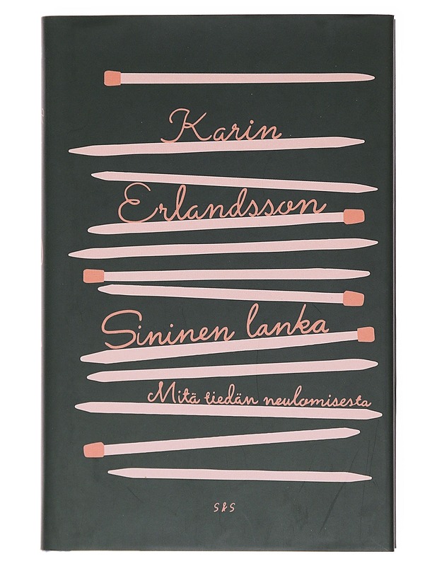 Sininen lanka / mitä tiedän neulomisesta - Erlandsson, Karin - Tietokirjat ja oppaat - 10105601207 - 0