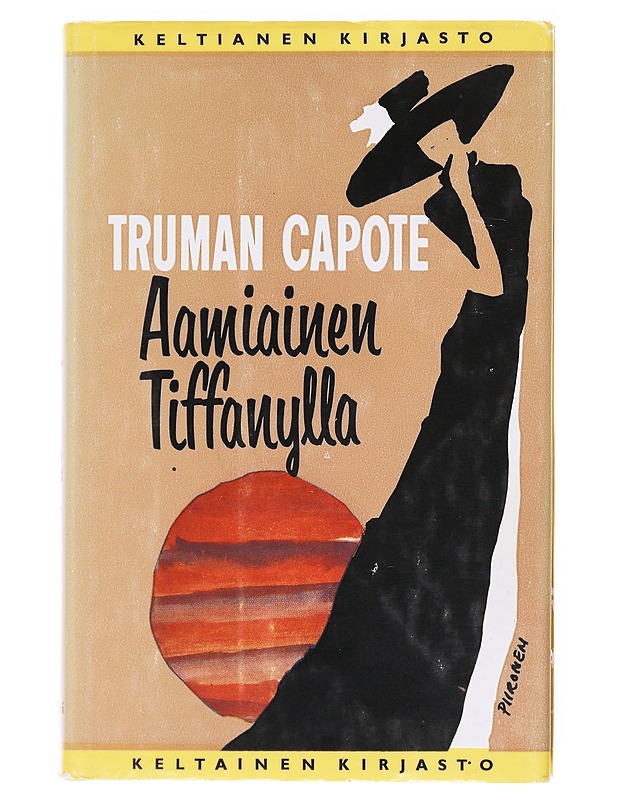 Aamiainen Tiffanylla - Capote, Truman - Romaanit ja novellit - 10105601204 - 0