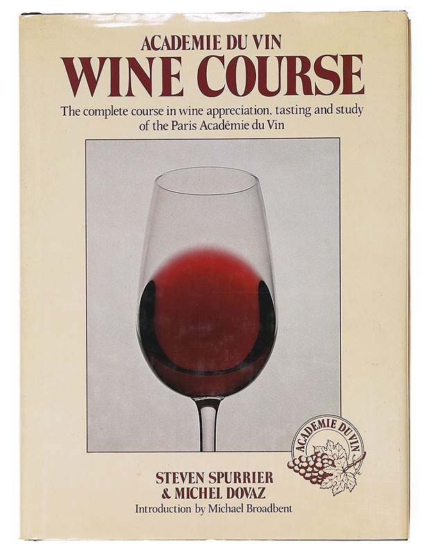 Academie du vin wine course - Spurrier, Steven - Tietokirjat - 10105601229 - 0