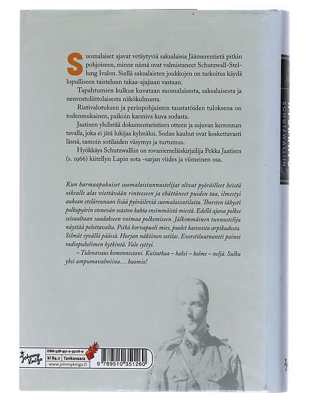 Hyökkäys Schutzwalliin - Jaatinen, Pekka - Historiakirjat - 10105601230 - 1