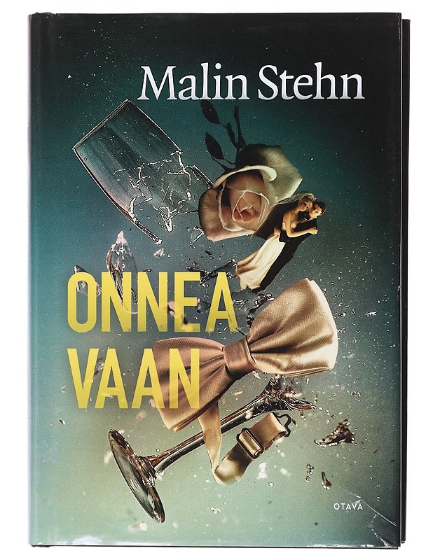 Onnea vaan - Stehn, Malin - Romaanit ja novellit - 10105601256 - 0