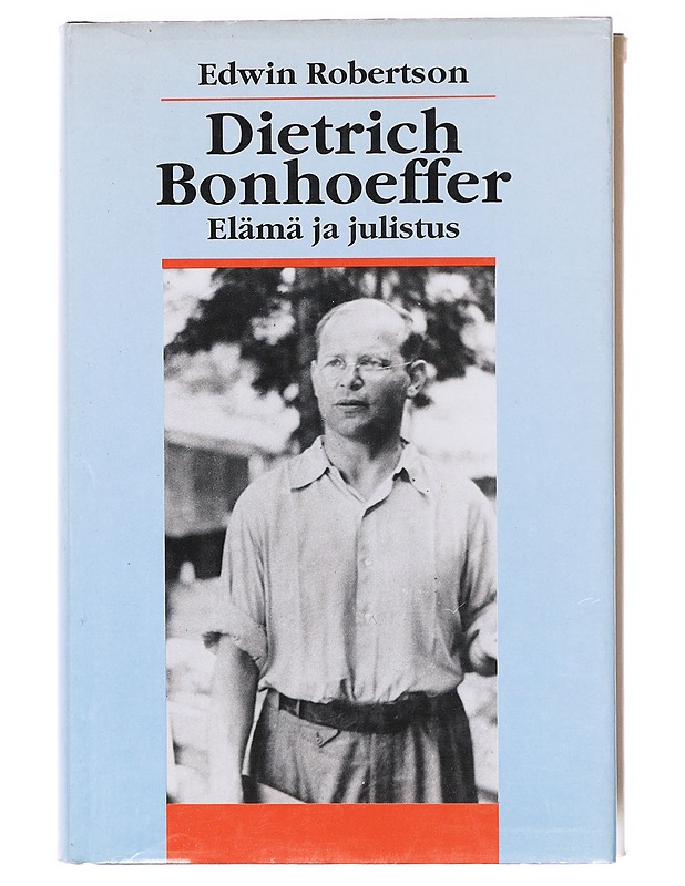 Dietrich Bonhoeffer / elämä ja julistus - Robertson, Edwin - Elämäkerrat ja muistelmat - 10105601263 - 0