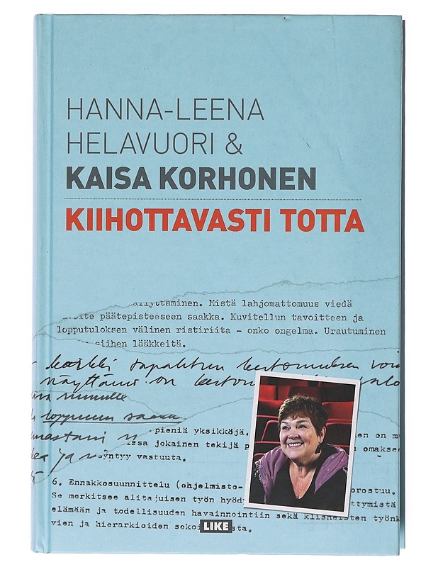 Kiihottavasti totta - Helavuori, Hanna-Leena - Tietokirjat ja oppaat - 10105601279 - 0
