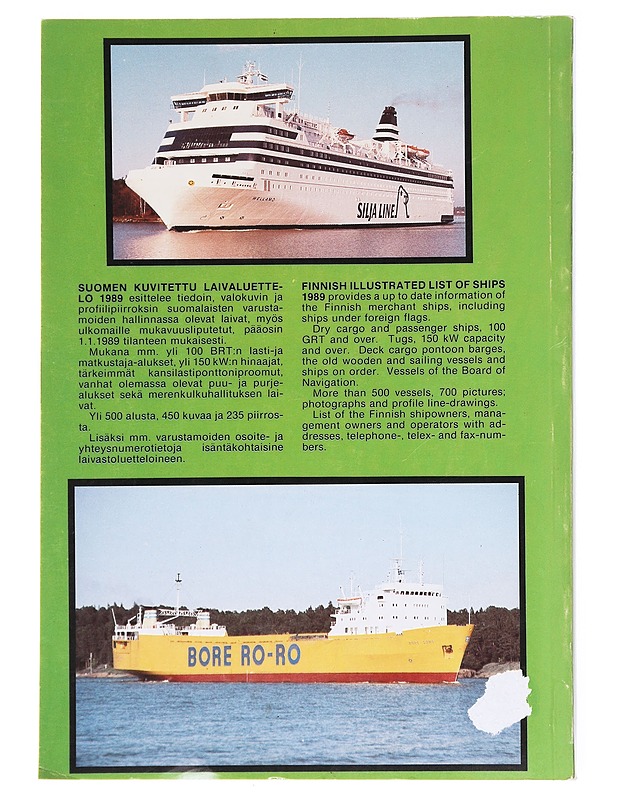 Suomen kuvitettu laivaluettelo. 1989 = Finnish illustrated list of ships. 1989 - Vapalahti, Hannu - Tietokirjat ja oppaat - 10105601312 - 1