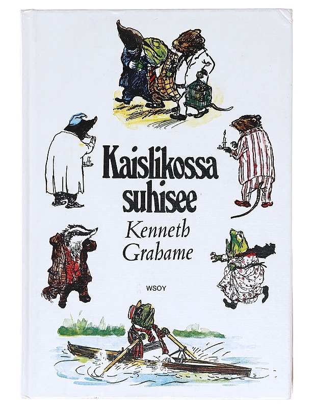 Kaislikossa suhisee - Grahame, Kenneth - Lastenkirjat - 10105601329 - 0