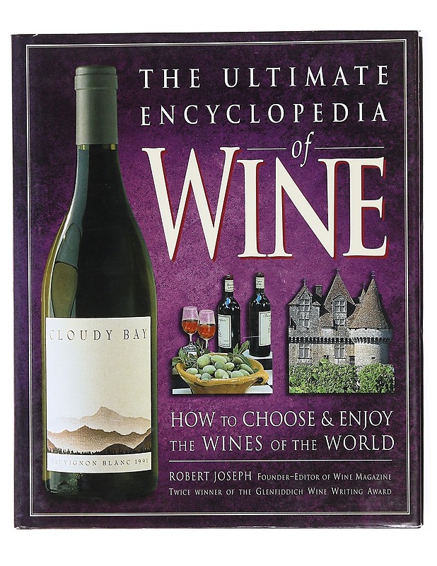 The Ultimate Encyclopedia of Wine - Robert Joseph - Harrastekirjat - 10105601328 - 0