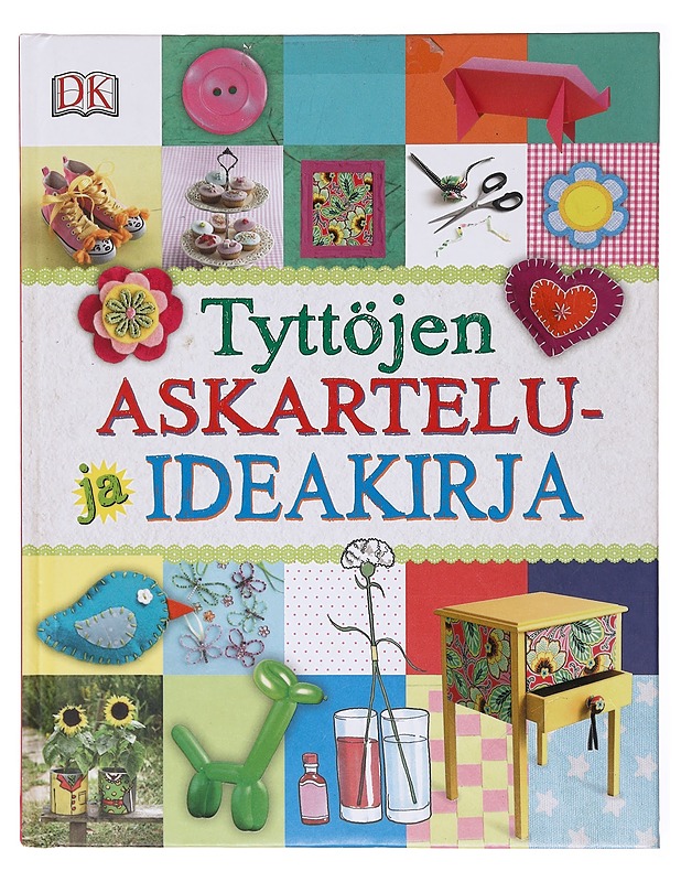 Tyttöjen askartelu- ja ideakirja - James Mitchem, - Harrastekirjat - 10105601337 - 0