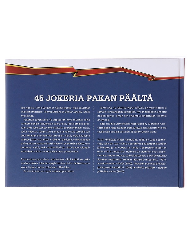 45 Jokeria pakan päältä - Hannula, Matti  - Kirja lahjaksi - 10105601352 - 1