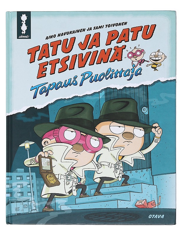 Tatu ja Patu etsivinä - Aino Havukainen ja Sami Toivonen - Lastenkirjat - 10105601353 - 0