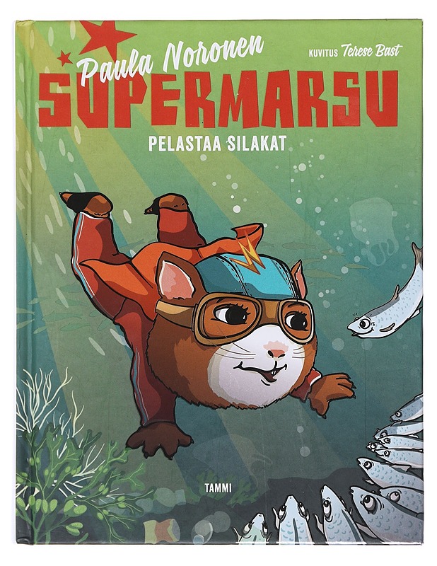Supermarsu pelastaa silakat - Noronen, Paula - Lastenkirjat - 10105601388 - 0