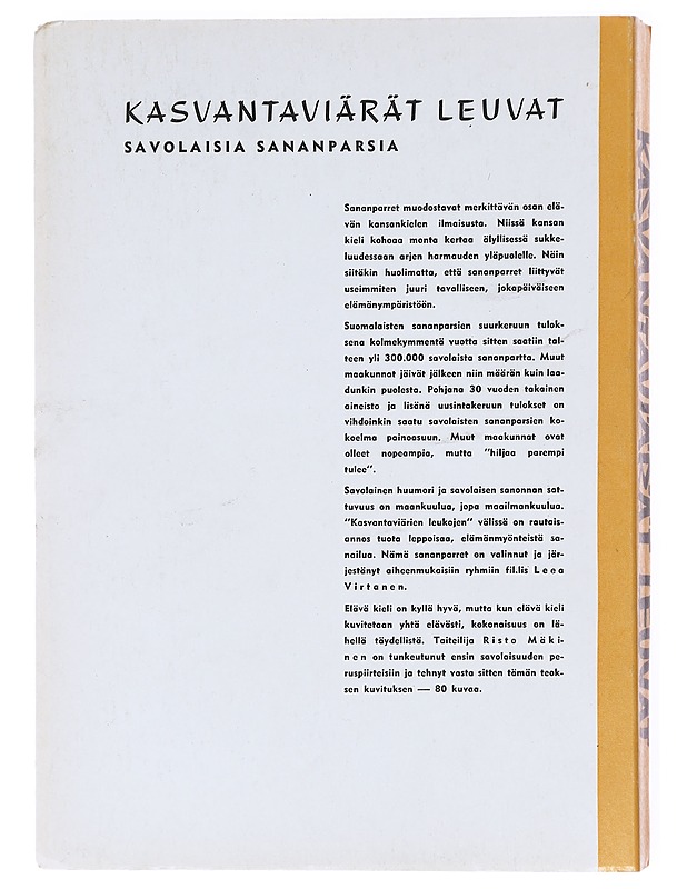 Kasvantaviärät leuvat, savolaisia sananparsia - Leea Virtanen - Tietokirjat ja oppaat - 10105601442 - 1