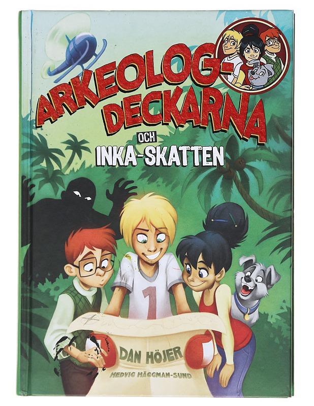 Arkeologdeckarna och inkaskatten - Dan Höjer  - Lastenkirjat - 10105601463 - 0