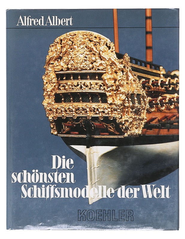 Schiffsmodelle der Welt - Alfred Albert - Tietokirjat ja oppaat - 10105601506 - 0