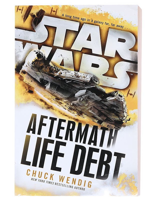 Star Wars: Aftermath: Life Debt - Wendig, Chuck - Fantasia- ja scifi - 10105601507 - 0