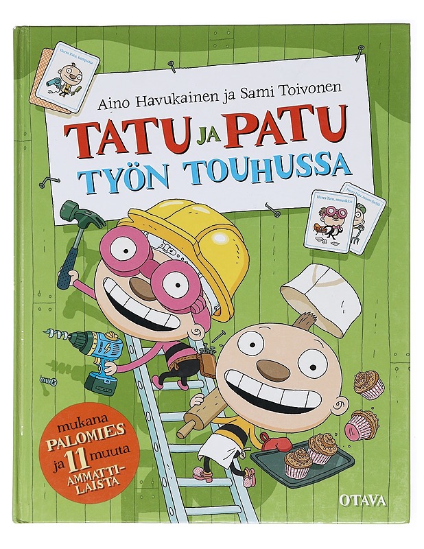 Tatu ja Patu työn touhussa - Havukainen, Aino - Lastenkirjat - 10105601516 - 0