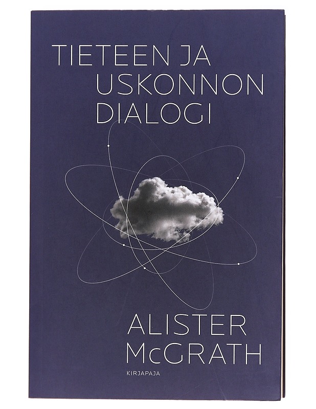 Tieteen ja uskonnon dialogi - Alister McGrath - Harrastekirjat - 10105601520 - 0