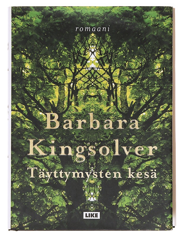 Täyttymysten kesä - Kingsolver, Barbara - Romaanit ja novellit - 10105601525 - 0