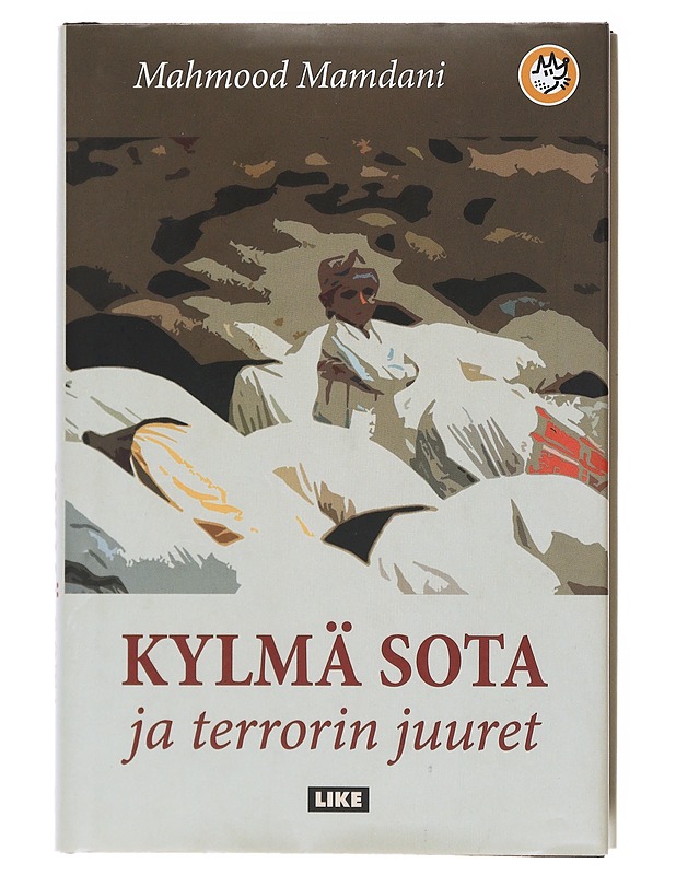 Kylmä sota ja terrorin juuret - Mamdani, Mahmood - Historiakirjat - 10105601529 - 0